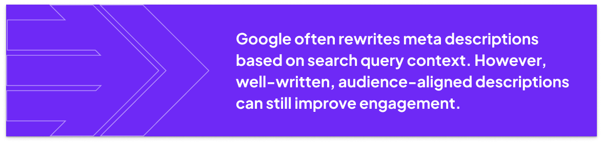 Purple banner with arrow graphic and text explaining that Google often rewrites meta descriptions, but well-written, audience-aligned descriptions still boost engagement.